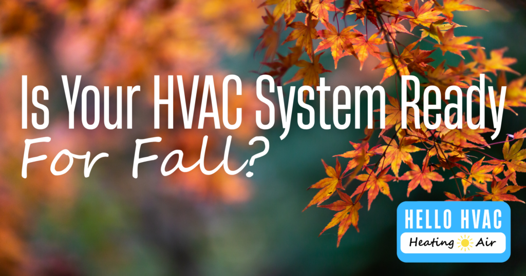 Is Your HVAC System Ready for Fall in Northeast Georgia?